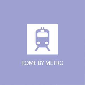 Rome by metro